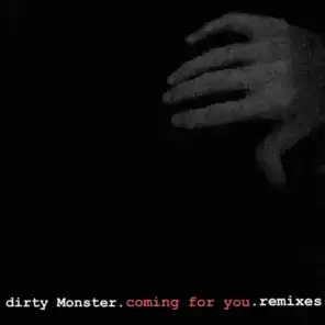 Dirty Monster