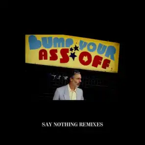 Say Nothing (Minsky Rock Remix)