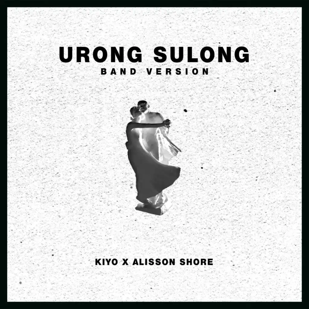 Urong Sulong (feat. Kiyo) (Band Version)