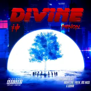 Divine (feat. Rayan & Moh Flow & Big Hass & FREEK & Dana Blaze)
