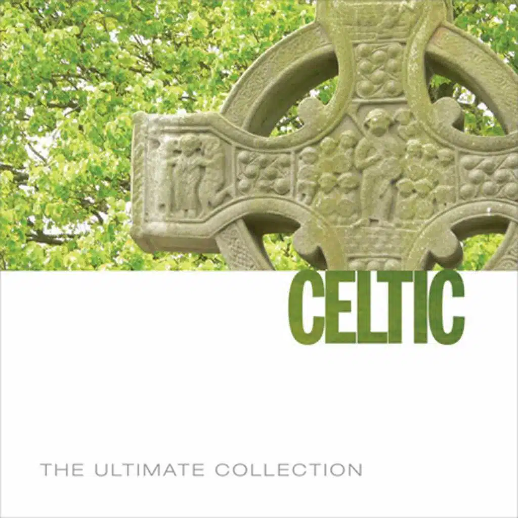 The Ultimate Collection: Celtic