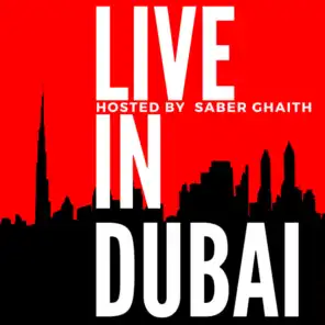 LIVE IN DUBAI