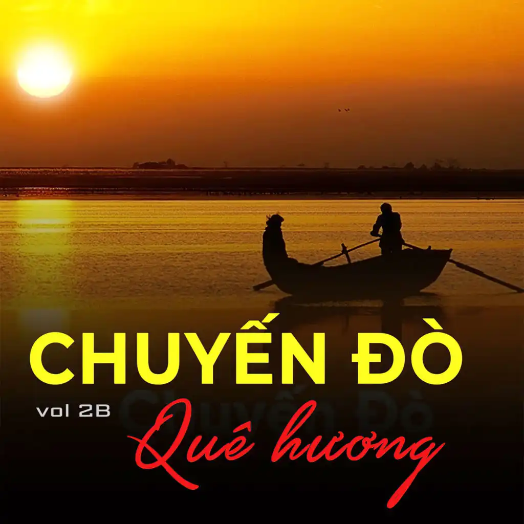 Chuyến đò quê hương Vol 2B