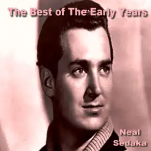 Neil Sedaka the Best of the Early Years