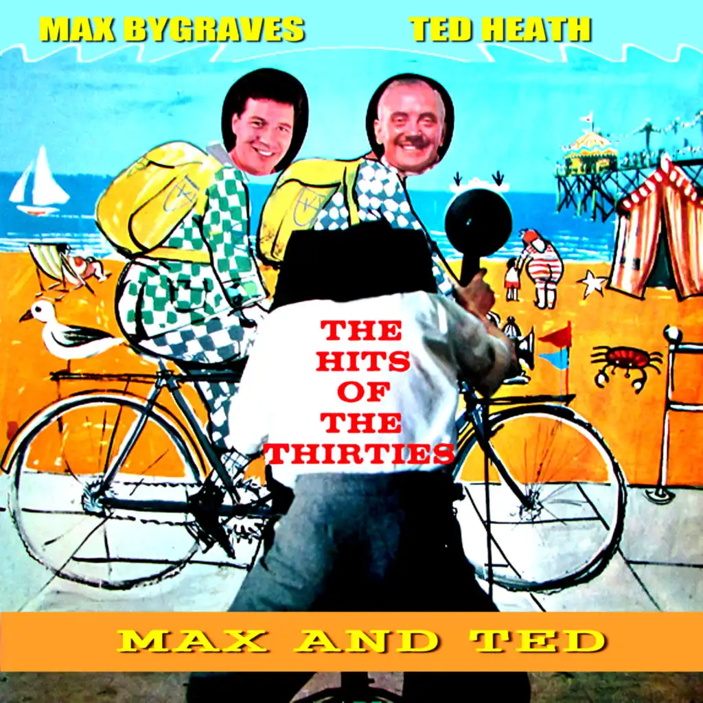 Max and Ted - The Hits of the Thirties