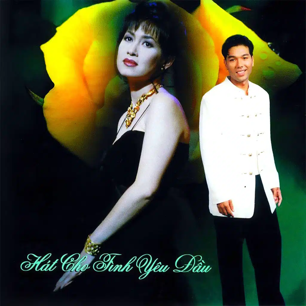 Hát cho tình yêu đầu