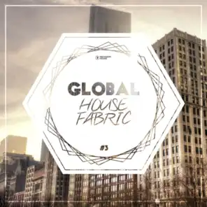 Global House Fabric, Pt. 3