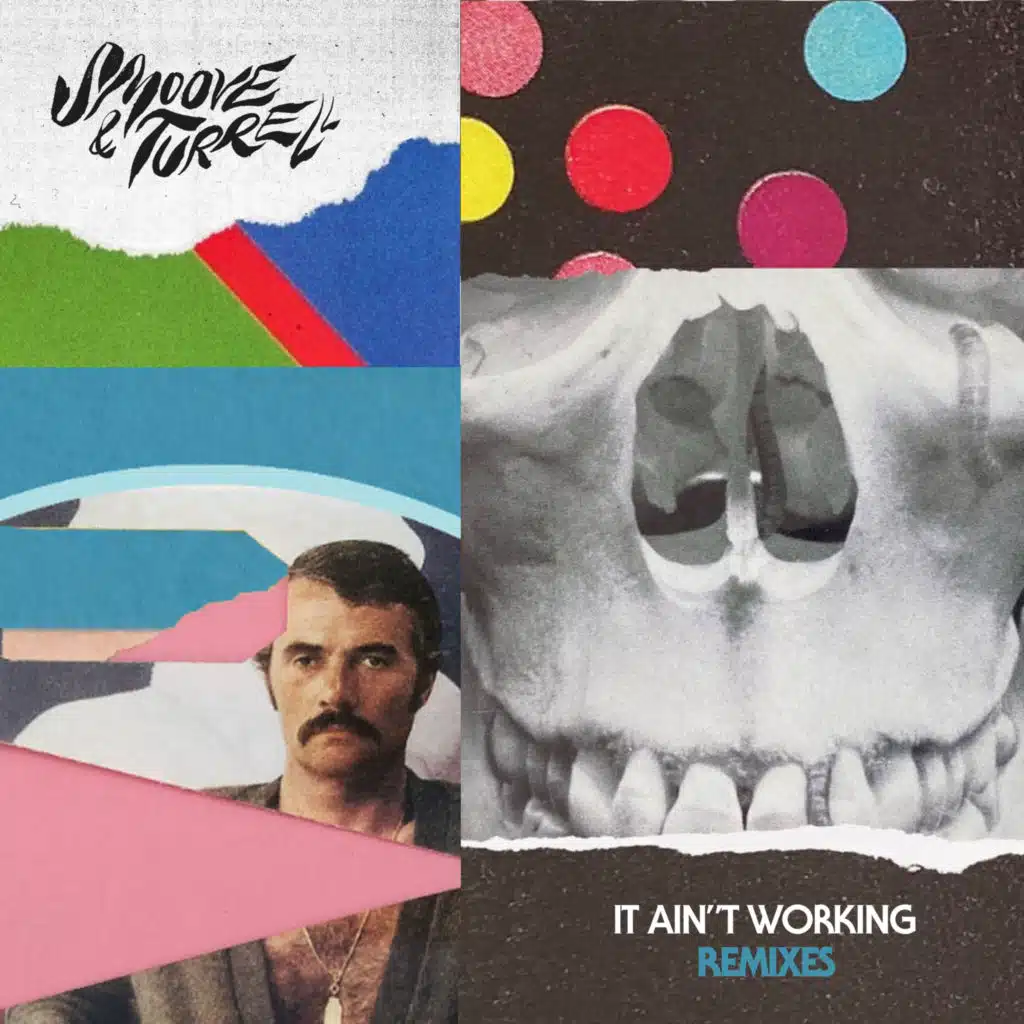 It Ain't Working (Remixes)