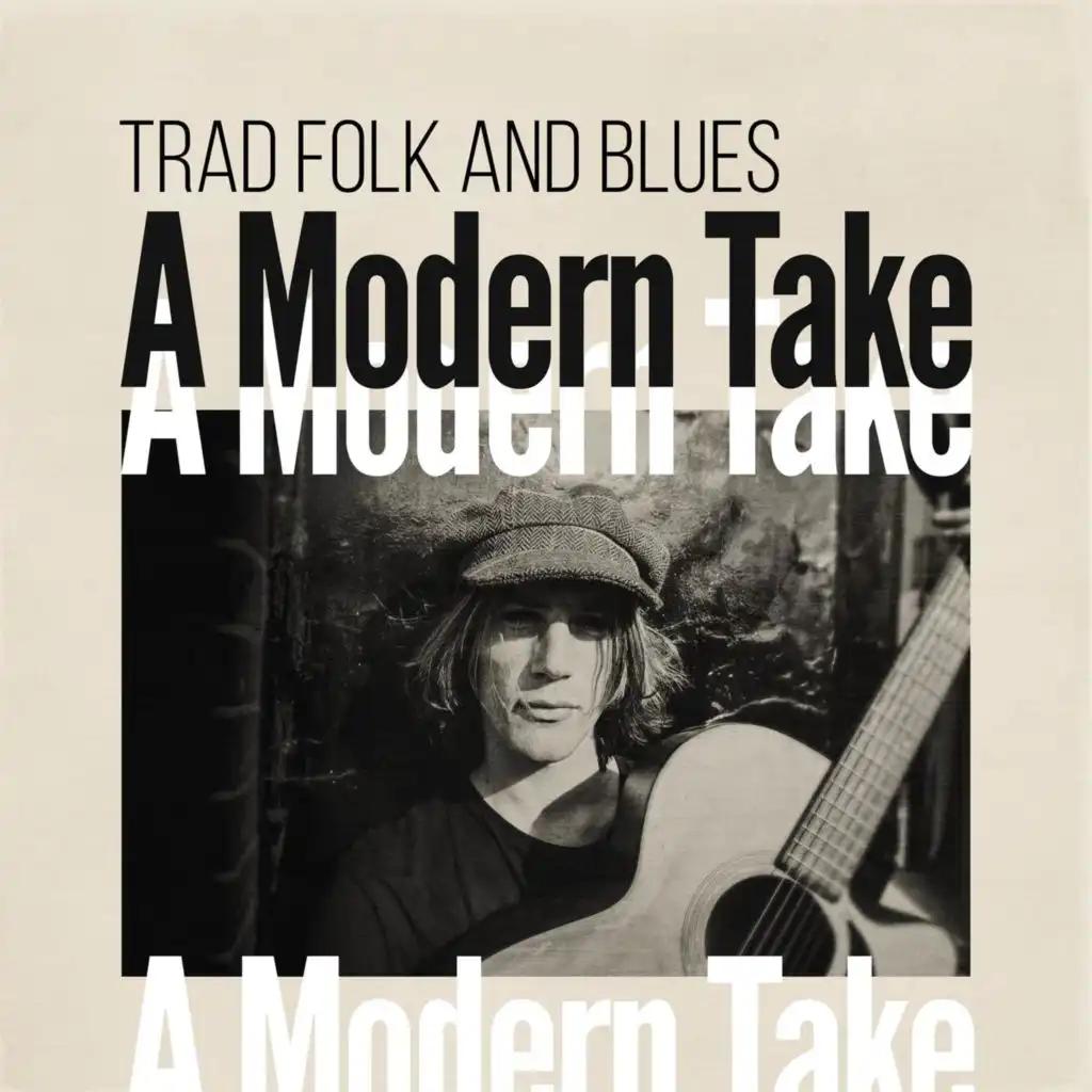 Trad Folk and Blues: A Modern Take