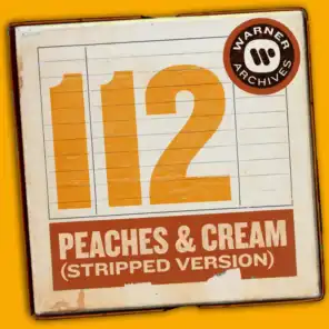 Peaches & Cream (Stripped Version)