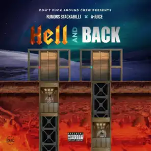Hell and Back (feat. A-Juice)