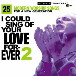 Come, Now Is The Time To Worship (I Could Sing...2 Album Version)