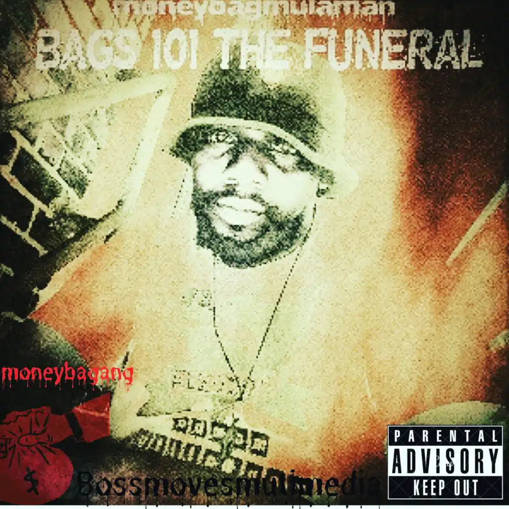 Bags 101 the Funeral