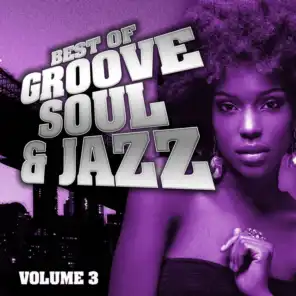 Best of Groove, Soul & Jazz, Vol. 3 (Remastered)