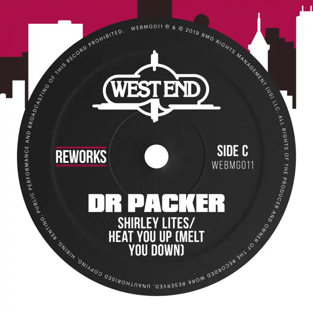 Heat You Up (Melt You Down) [Dr Packer Radio Edit]