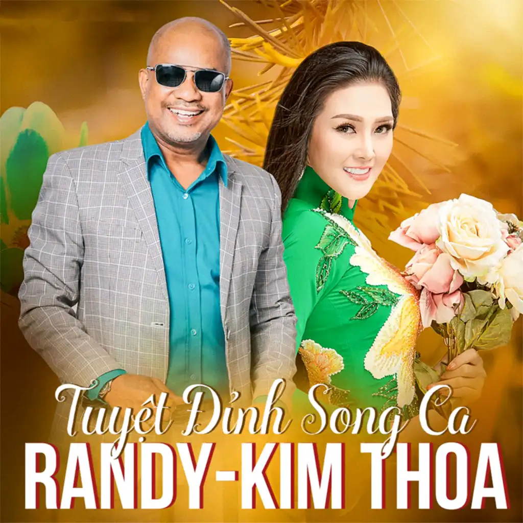 Tuyệt đỉnh song ca Kim Thoa - Randy