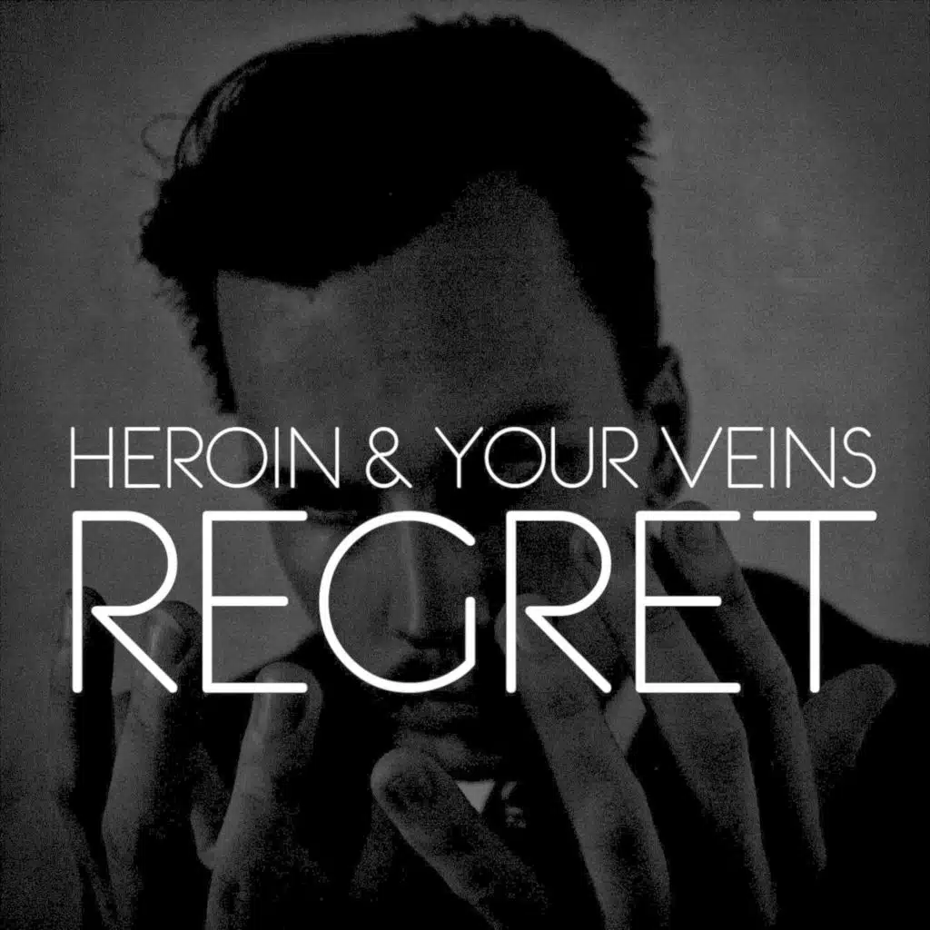 Heroin And Your Veins