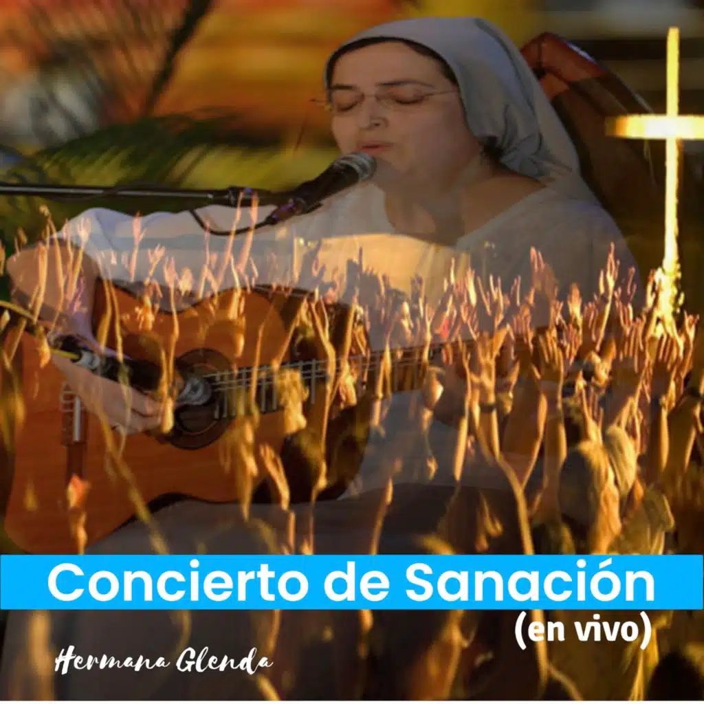 Concierto de Sanación (En Vivo)