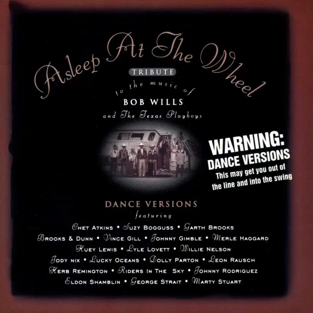Asleep At The Wheel Tribute To The Music Of Bob Wills And The Texas Playboys