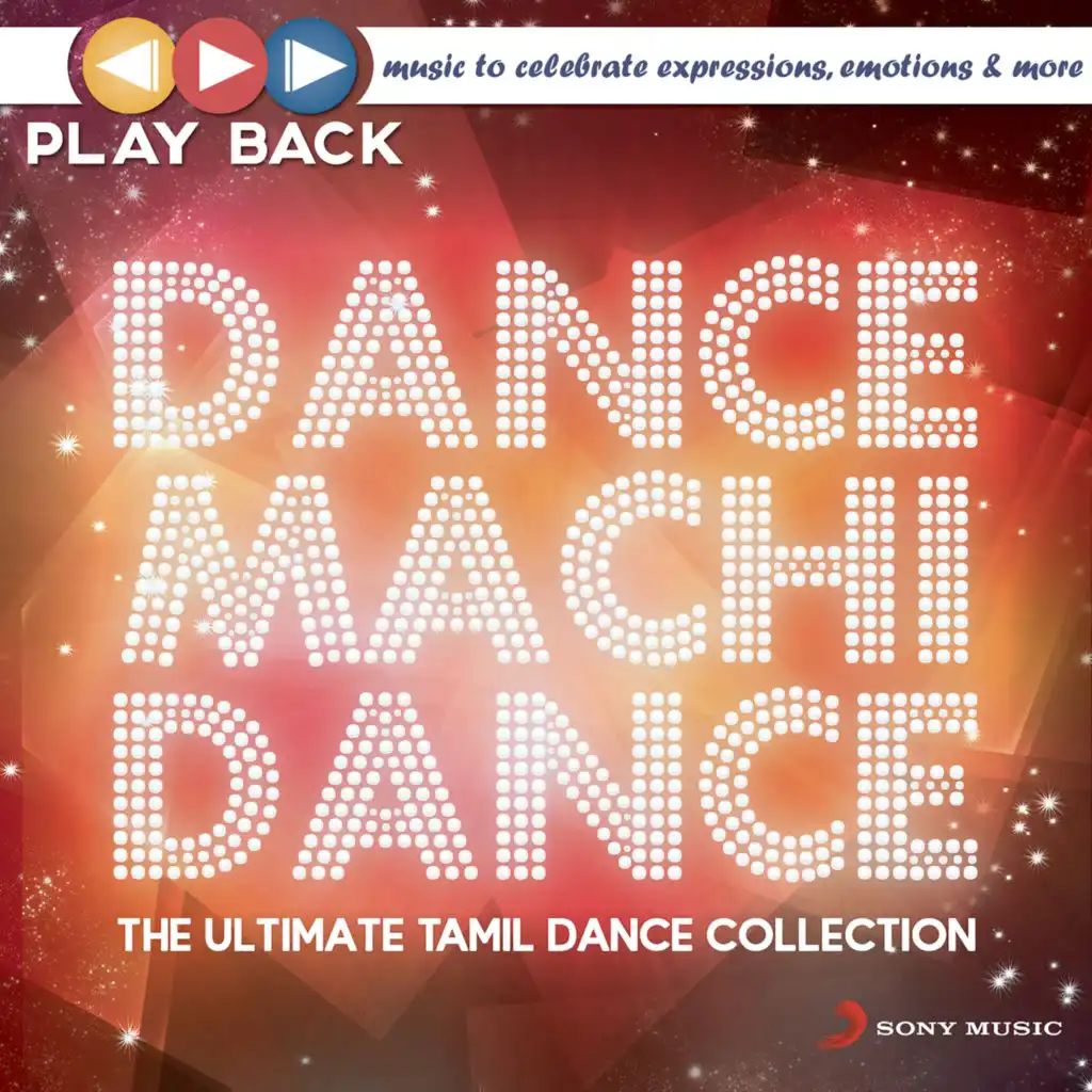 Playback: Dance Machi Dance - The Ultimate Tamil Dance Collection