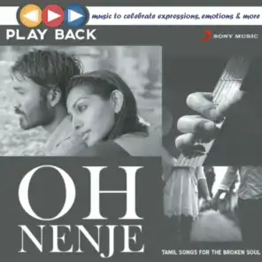 Playback: Oh Nenje - Tamil Songs for the Broken Soul