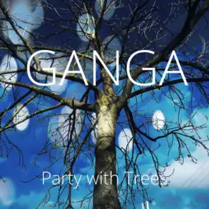 Party with Trees