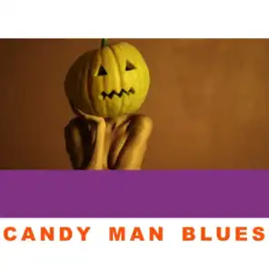 Candy Man Blues