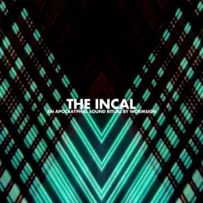 The Incal - An Apocryphal Sound Ritual