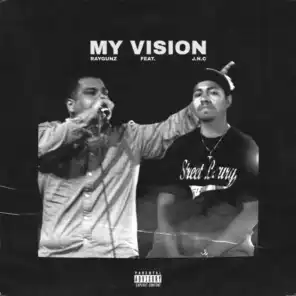 My Vision (feat. J.N.C)