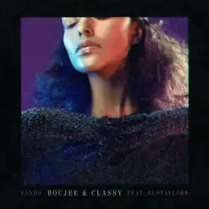 Boujee & Classy (feat. GloTaylorr)