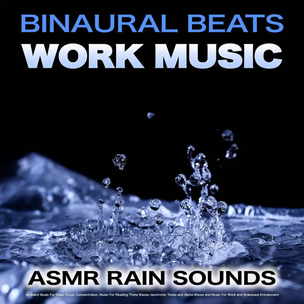 Binaural Beats Work Music & Asmr