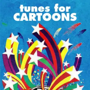 Tunes For Cartoons