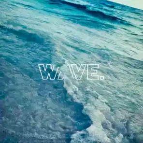 Wave.