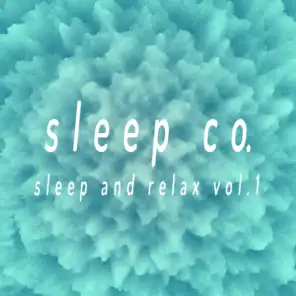 Sleep and Relax, Vol. 1