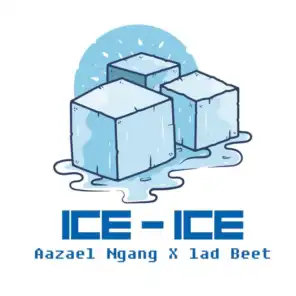 Ice Ice (feat. Lad Beet)