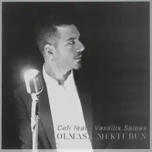 Olmasa Mektubun (feat. Vassilis Saleas)