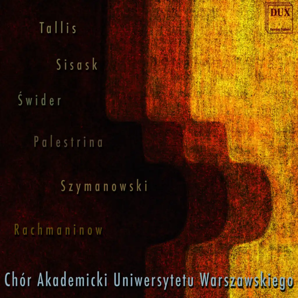 Tallis - Sisask - Świder - Palestrina - Szymanowski - Rachmaninow