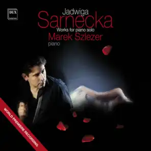Sarnecka: Works for Piano Solo