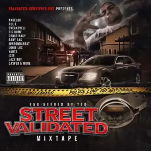 Street Validated (feat. Tito, Angeloc, RUL-E, Big Rome, Matty G & Sneakovelli)