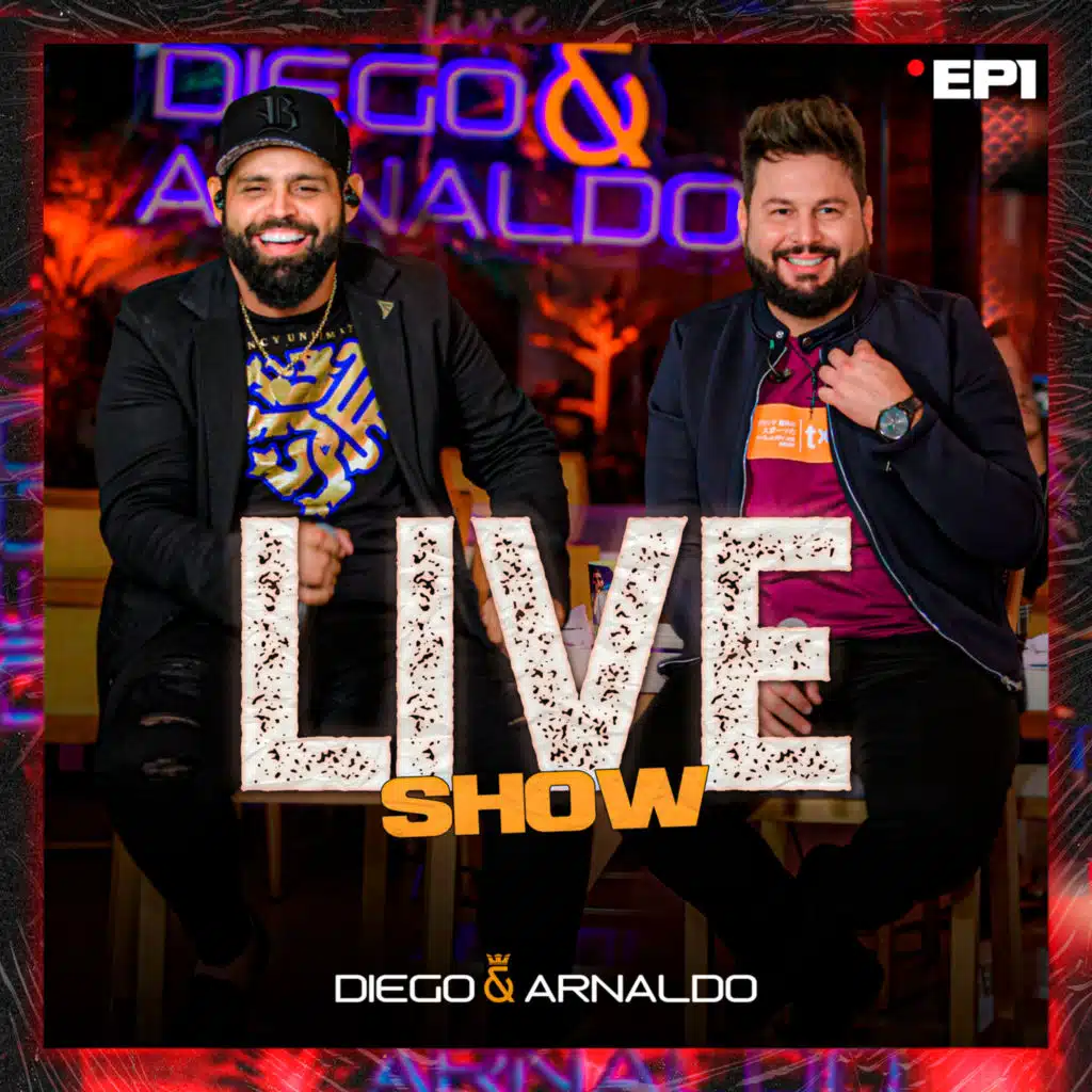 EP1 Diego & Arnaldo Live Show