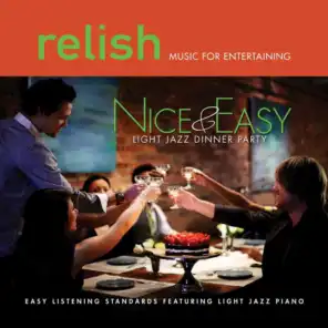 Nice & Easy: Songs Of Sinatra Featuring Light Jazz Piano