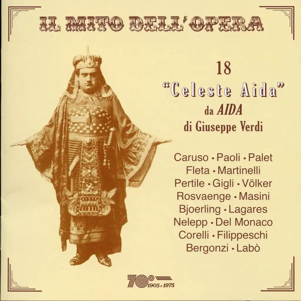Aida, Act I: "Celeste Aida" (performed by Paoli)