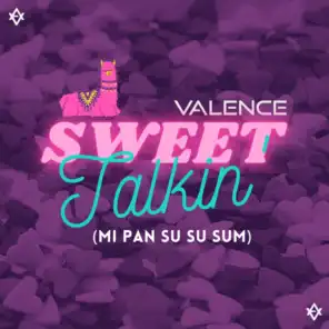 Sweet Talkin' (Mi Pan Su Su Sum)