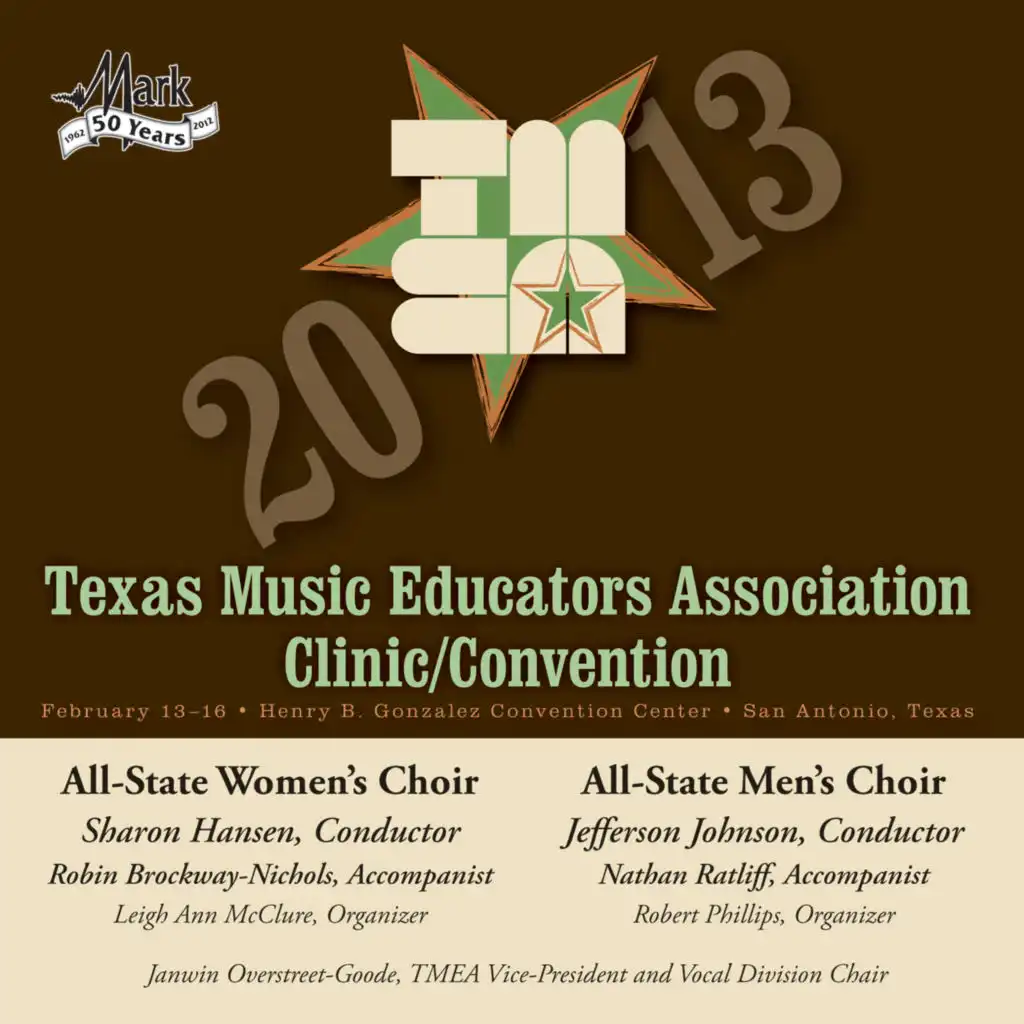 2013 Texas Music Educators Association (TMEA): All-State Women's Choir & All-State Men's Choir