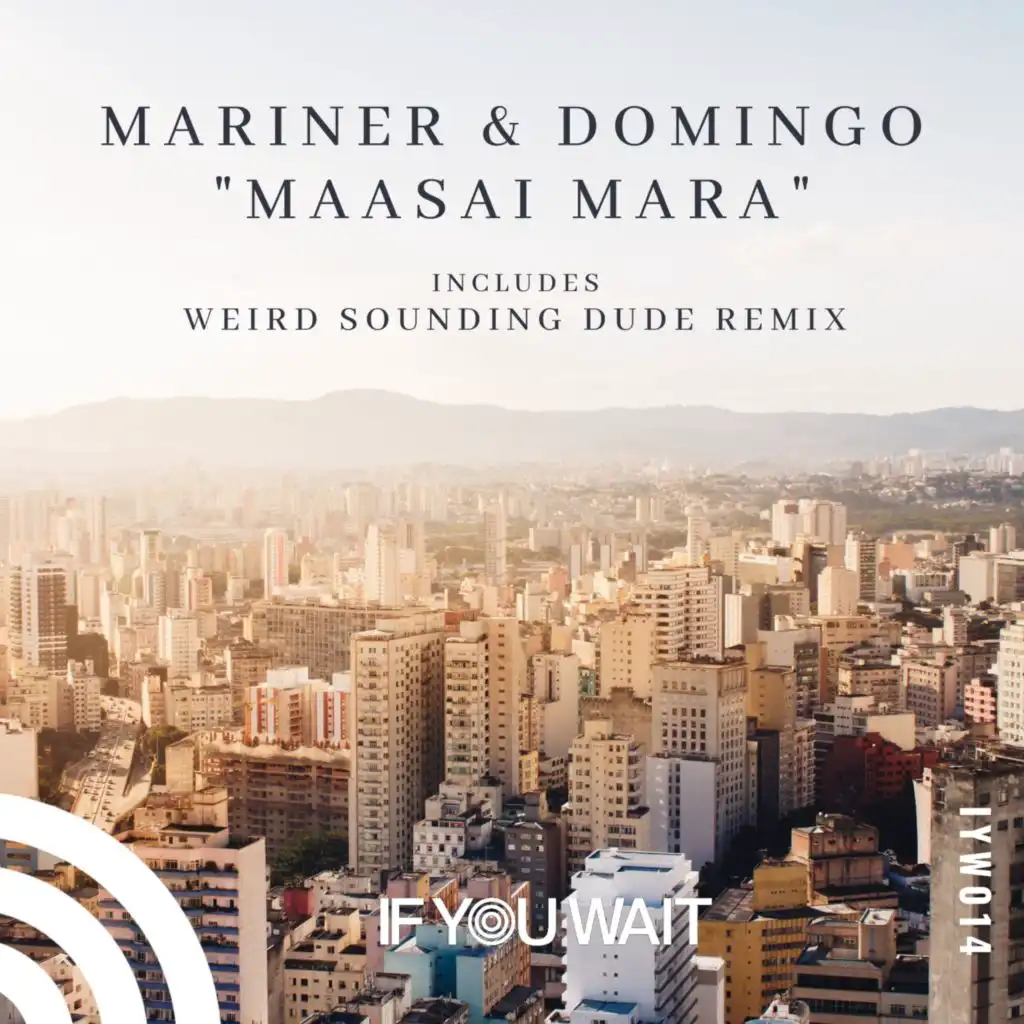 Maasai Mara (Weird Sounding Dude Remix)
