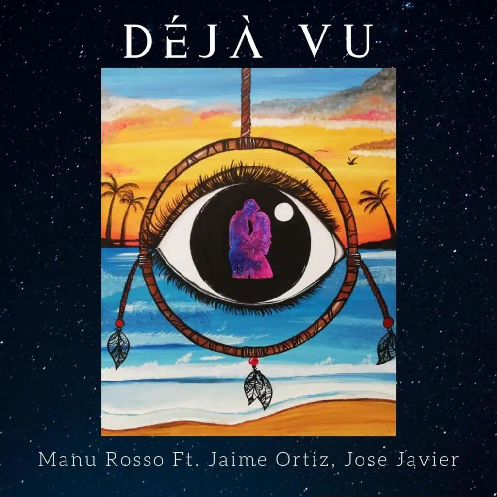 Déjà Vu (feat. Jaime Ortiz & Jose Javier)