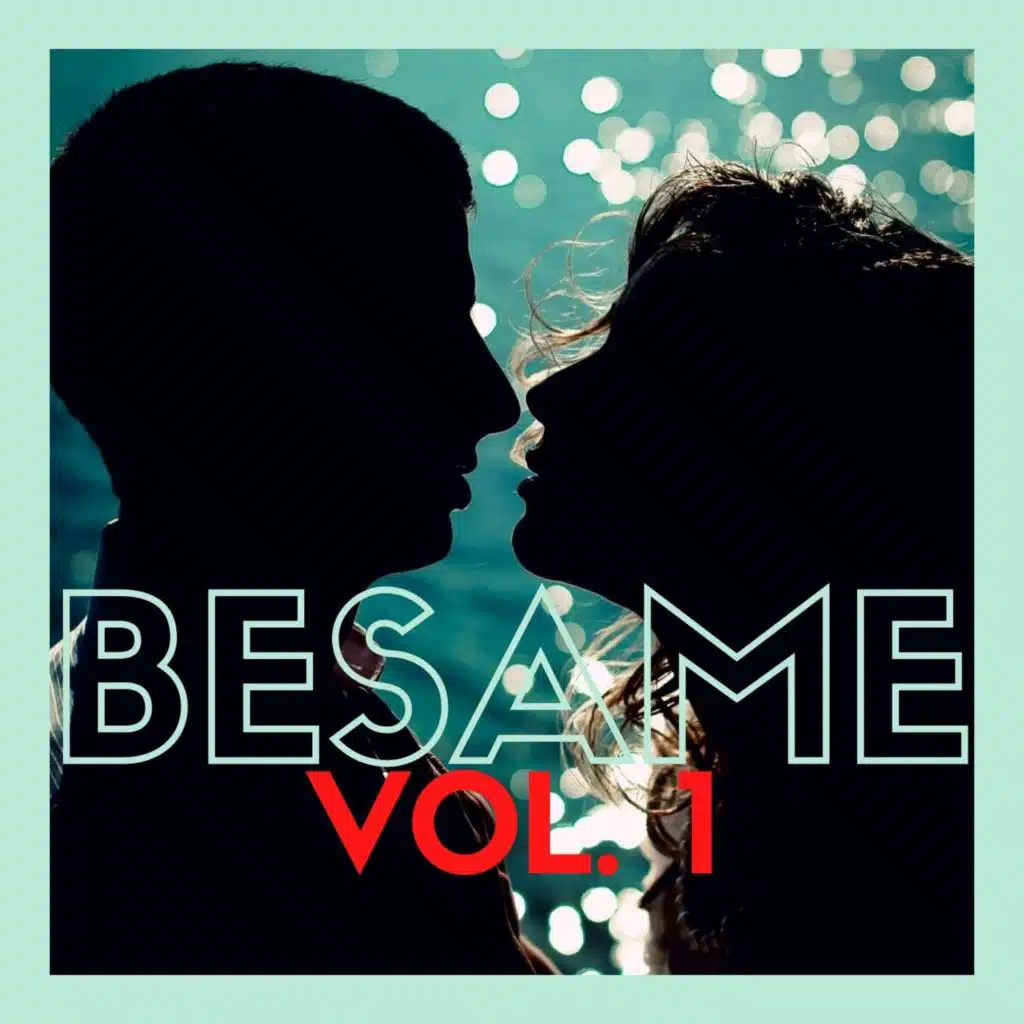 Besame, vol. 1