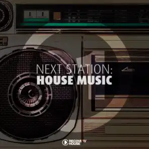 Next Station: House Music, Vol. 21