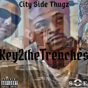 Key 2 the Trenches (C.S.T.)