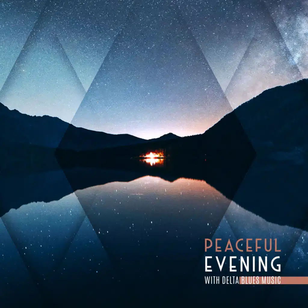 Peaceful Evening with Delta Blues Music